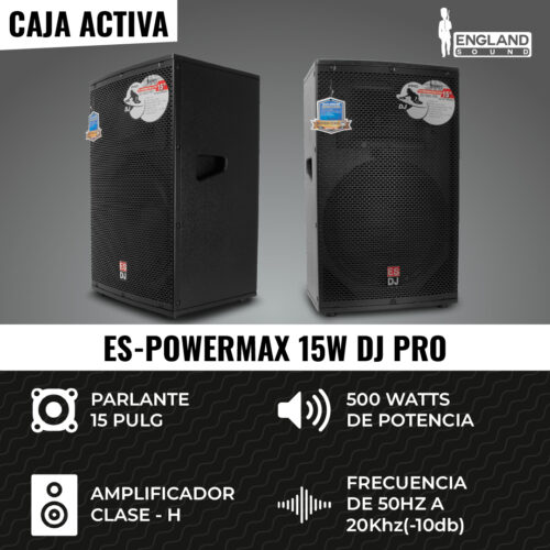 CAJA AMPLIFICADA PRO DE 15 PULG, 400W RMS, ENGLAND SOUND, ES-POWERMAX 15W DJ PRO - Imagen 6